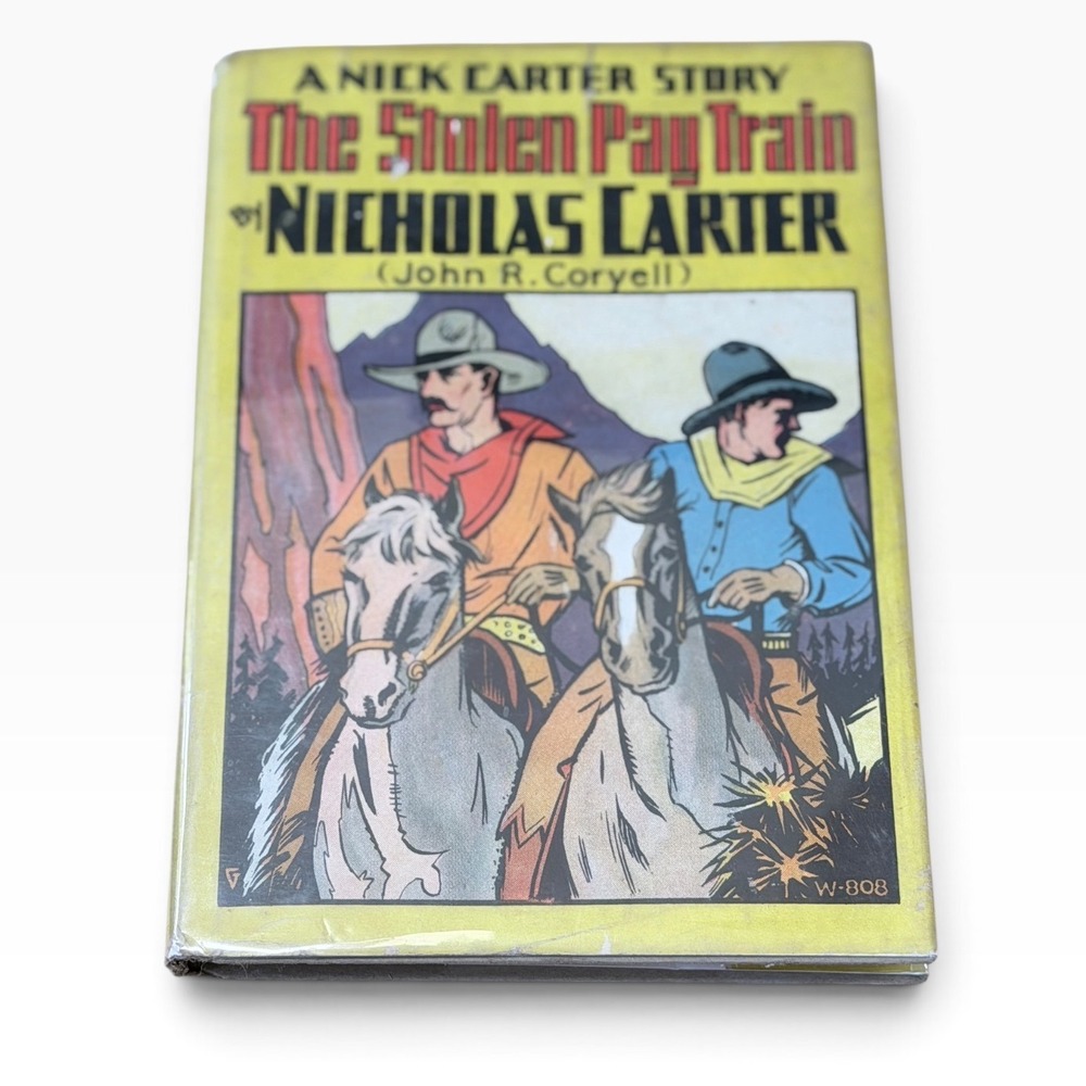 The Stolen Pay Train Nick Carter Story Nicholas Carter Whitman Hardcover Vintage